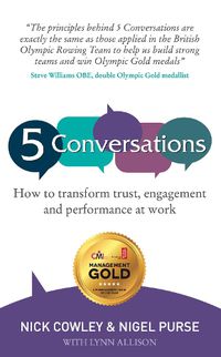 Cover image for 5 Conversations: How to transform trust, engagement and performance at work