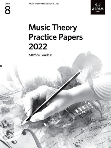 Cover image for Music Theory Practice Papers 2022, ABRSM Grade 8