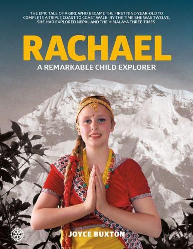 Cover image for Rachael: A remarkable child explorer