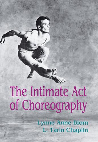 Cover image for The Intimate Act of Choreography