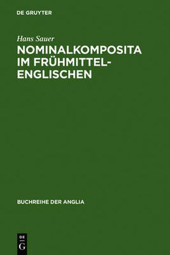 Nominalkomposita im Fruhmittelenglischen