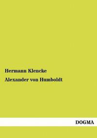 Cover image for Alexander von Humboldt