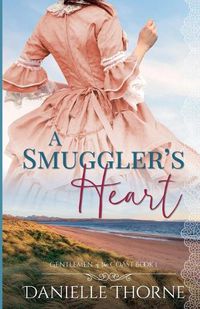 Cover image for A Smuggler's Heart