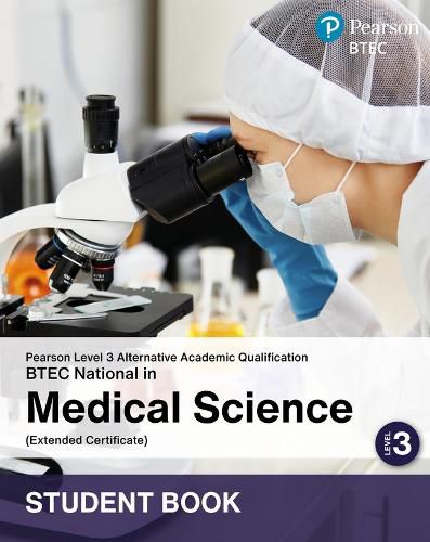 Cover image for L3 AAQ BTEC National 2025 Medical Science Ext Cert Student Book (Print)