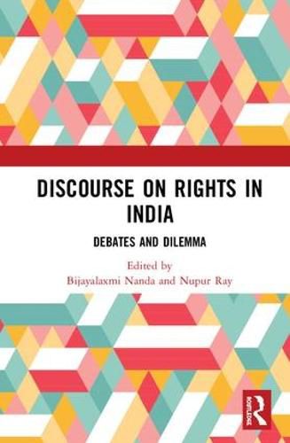 Cover image for Discourse on Rights in India: Debates and Dilemmas