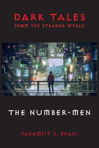 Cover image for Dark Tales From The Strange Wyrld: The Number-Men