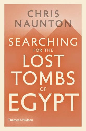 Cover image for Searching for the Lost Tombs of Egypt