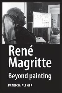 Cover image for Rene Magritte: Beyond Painting