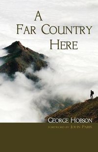 Cover image for A Far Country Here