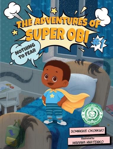 Cover image for The Adventures of Super Obi: Nothing to Fear