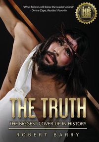 Cover image for The Truth: The Greatest Cover-up in History