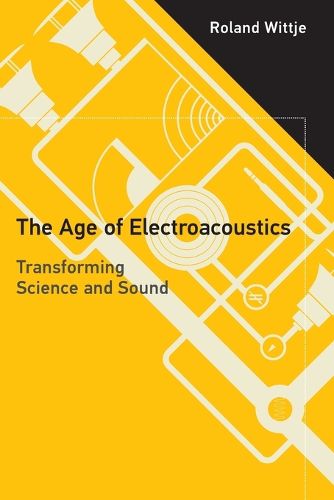 Cover image for The Age of Electroacoustics