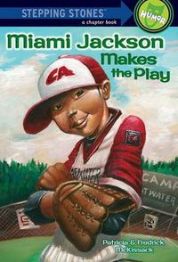 Cover image for Miami Jackson Makes the Play