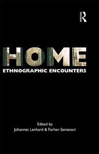 Cover image for Home: Ethnographic Encounters