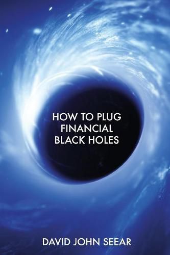 Cover image for How to Plug Financial Black Holes