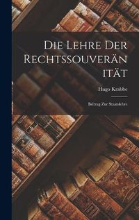 Cover image for Die Lehre der Rechtssouveraenitaet