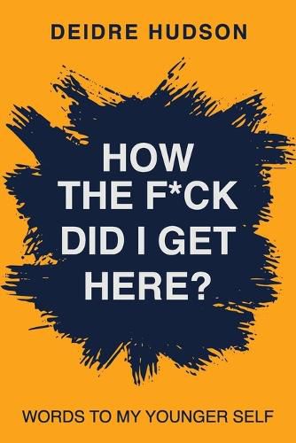 Cover image for How the F*ck Did I Get Here?