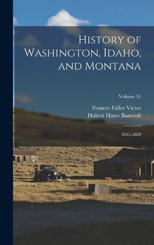 History of Washington, Idaho, and Montana