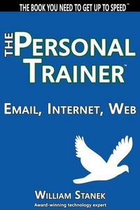 Cover image for Email, Internet, Web: The Personal Trainer