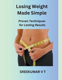 Cover image for Losing Weight Made Simple