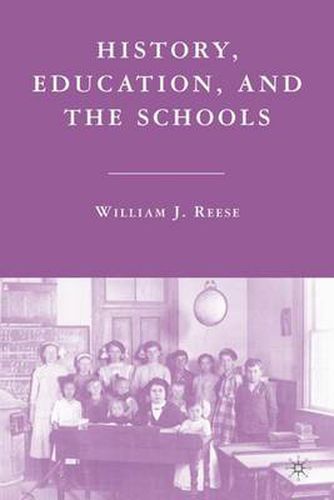 Cover image for History, Education, and the Schools