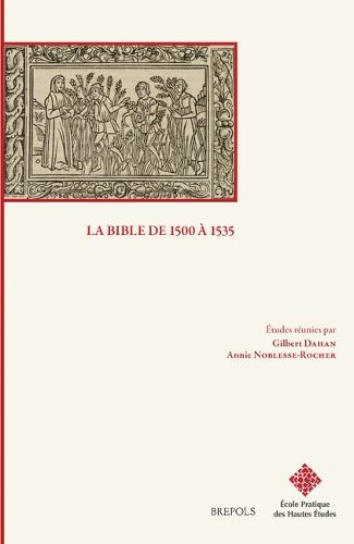 Cover image for La Bible de 1500 a 1535