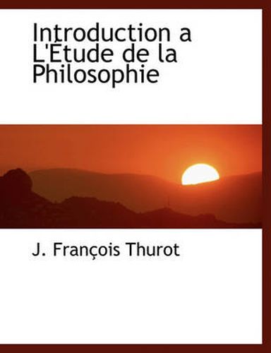 Introduction A L' Tude de La Philosophie