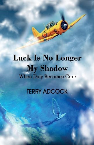 Cover image for Luck Is No Longer My Shadow