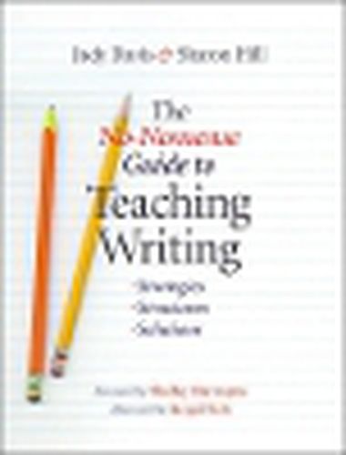 Cover image for The No-Nonsense Guide to Teaching Writing: Strategies, Structures, and Solutions