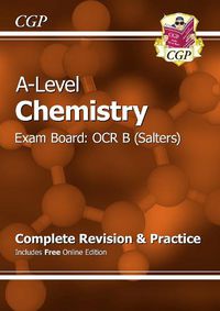 Cover image for A-Level Chemistry: OCR B Year 1 & 2 Complete Revision & Practice with Online Edition