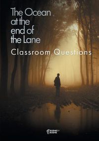 Cover image for The Ocean at the End of the Lane Classroom Questions