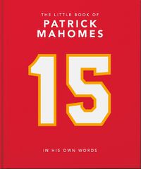 Cover image for The Little Book of Patrick Mahomes