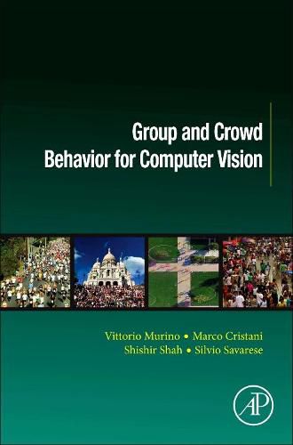 Cover image for Group and Crowd Behavior for Computer Vision