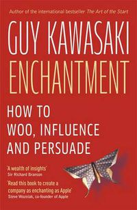 Cover image for Enchantment: How to Charm, Influence and Persuade