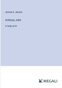 Cover image for Anthony John