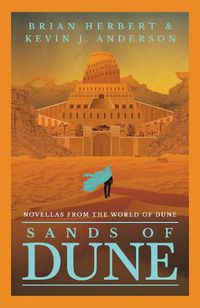 Cover image for Sands of Dune: Novellas from the world of Dune