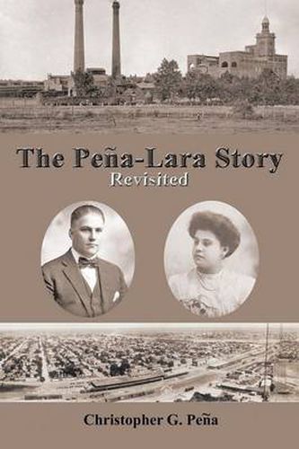 Cover image for The Pena-Lara Story