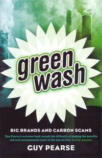 Cover image for Greenwash: Big Brands and Carbon Scams