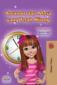 Cover image for Amanda and the Lost Time (Malay Children's Book)