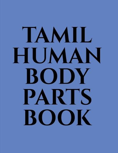 Cover image for Tamil Human Body Parts Book