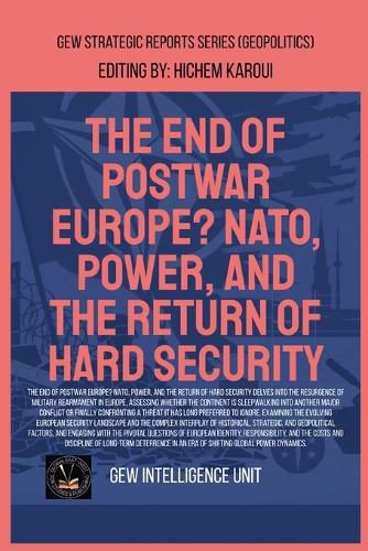 Cover image for The End Of Postwar Europe? NATO, Power, And The Return Of Hard Security