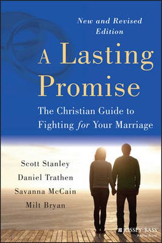 Cover image for A Lasting Promise: The Christian Guide to Fighting for Your Marriage