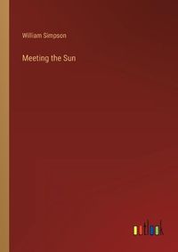 Cover image for Meeting the Sun