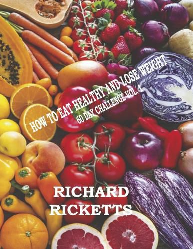 Cover image for How To Eat Healthy And Lose Weight
