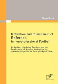 Cover image for Motivation and Punishment of Referees in Non-professional Football