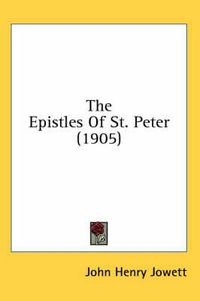 Cover image for The Epistles of St. Peter (1905)