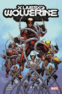 Cover image for X Lives Of Wolverine/x Deaths Of Wolverine