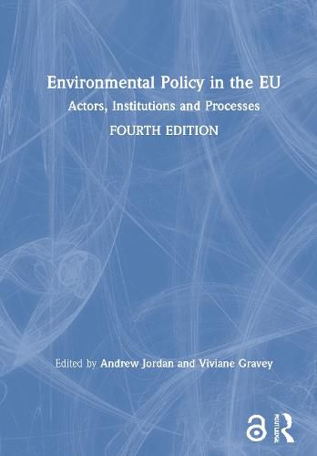 Cover image for Environmental Policy in the EU: Actors, Institutions and Processes