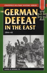 Cover image for German Defeat in the East, 1944-45