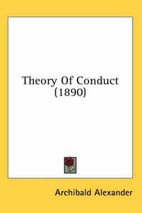 Cover image for Theory of Conduct (1890)